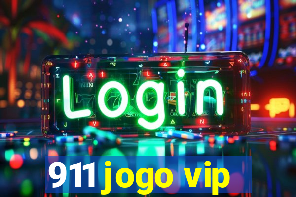 911 jogo vip